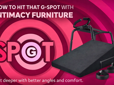 Better Angles, Better Pleasure: Exploring Intimate Furniture